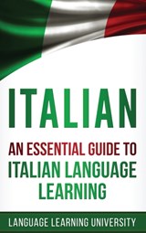 Italian - LEARNING UNIVERSITY,  Language - 9781647485283