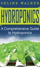 Hydroponics - Celine Walker - 9781647485863