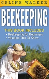 Beekeeping - Celine Walker - 9781647485979