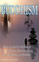 Buddhism - Elias Axmar - 9781647486204