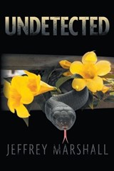 Undetected - MARSHALL,  Jeffrey - 9781647490829