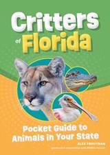 Critters of Florida - Alex Troutman - 9781647554095