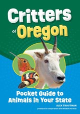 Critters of Oregon - Alex Troutman - 9781647556549