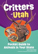 Critters of Utah - Alex Troutman - 9781647556570