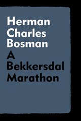 A Bekkersdal Marathon - Herman Charles Bosman - 9781647644376