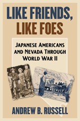 Like Friends, Like Foes - Andrew B. Russell - 9781647792435