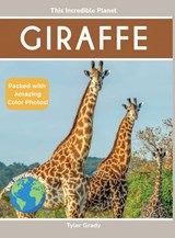 Giraffe - Tyler Grady - 9781647904579