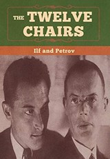 The Twelve Chairs - ILF,  Ilya ; Petrov, Yevgeni - 9781647991425