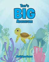 Tiny's Big Adventure - Bethann Snow - 9781648015137