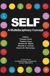 SELF - A Multidisciplinary Concept - Theresa Dicke ; Frederic Guay ; Herbert W. Marsh ; Rhonda G. Craven ; Dennis M. McInerney - 9781648022630