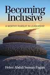 Becoming Inclusive - Helen Abdali Soosan Fagan - 9781648025235