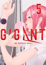 GIGANT Vol. 5 - Hiroya Oku - 9781648272103