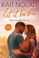 Let It Be Me - Kait Nolan - 9781648351037