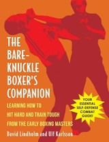 Bare-Knuckle Boxer's Companion - David Lindholm ; Ulf Karlsson - 9781648370991