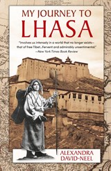 My Journey to Lhasa - Alexandra David-Neel - 9781648373268