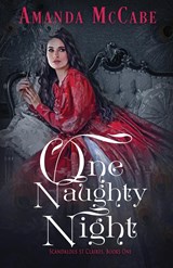One Naughty Night - Amanda Mccabe - 9781648393204