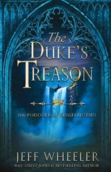 The Duke's Treason - Jeff Wheeler - 9781648396601