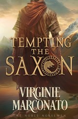 Tempting the Saxon - Virginie Marconato - 9781648396779