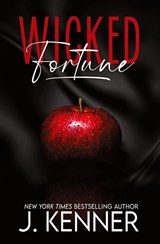 Wicked Fortune - J. Kenner - 9781648397974