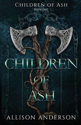 Children of Ash - Allison Anderson - 9781648399466