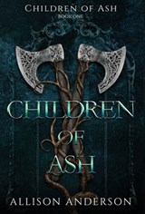 Children of Ash - Allison Anderson - 9781648399473