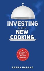 Investing is the New Cooking