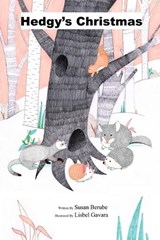 Hedgy's Christmas - Susan Berube - 9781648583933