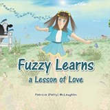 Fuzzy Learns a Lesson of Love - Patricia McLaughlin - 9781648585111