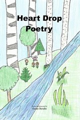 Heart Drop Poetry - Susan Berube - 9781648587078