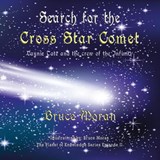 Search for the Cross Star Comet - Bruce Moran - 9781648831140