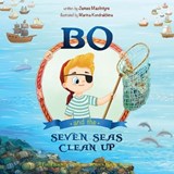 Bo and the Seven Seas Cleanup - James MacIntyre - 9781648834523