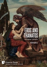 Castelli, A: Eros and Thanatos. Love across Civilizations - Alberto Castelli - 9781648898044