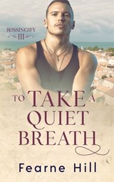 To Take a Quiet Breath - HILL,  Fearne - 9781648904226