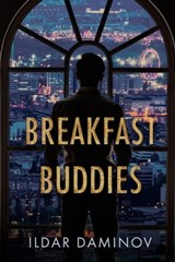 Breakfast Buddies - Ildar Daminov - 9781648905704