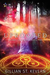 Uprooted - Gillian St Kevern - 9781648909405