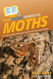 HowExpert Guide to Moths