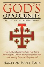 God's Opportunity - Revised and Expanded Edition