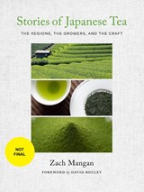 Stories of Japanese Tea - Zach Mangan - 9781648960079