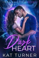 Dark Heart - Kat Turner - 9781648984426