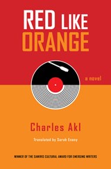 Red Like Orange - Charles Akl - 9781649035172