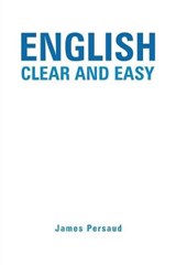 ENGLISH Clear and Easy - PERSAUD,  James - 9781649088321