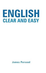 ENGLISH Clear and Easy - PERSAUD,  James - 9781649088338