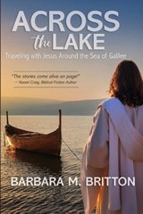 Across the Lake - Barbara M. Britton - 9781649175571