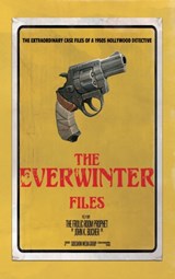 The Everwinter Files - John Bucher - 9781649210616