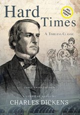 Hard Times (Annotated, LARGE PRINT) - Charles Dickens - 9781649220639
