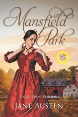 Mansfield Park (Large Print, Annotated) - Jane Austen - 9781649222053