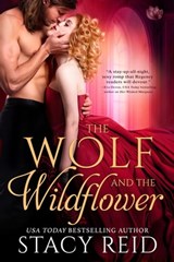 The Wolf and the Wildflower - Stacy Reid - 9781649372611