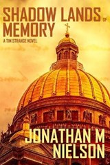 Shadow Lands of Memory - Jonathan MacAuley Nielson - 9781649455420