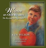 Written on Our Hearts - WILSON,  Ken - 9781649492579
