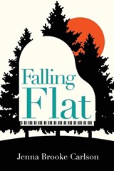 Falling Flat - Jenna Brooke Carlson - 9781649495297